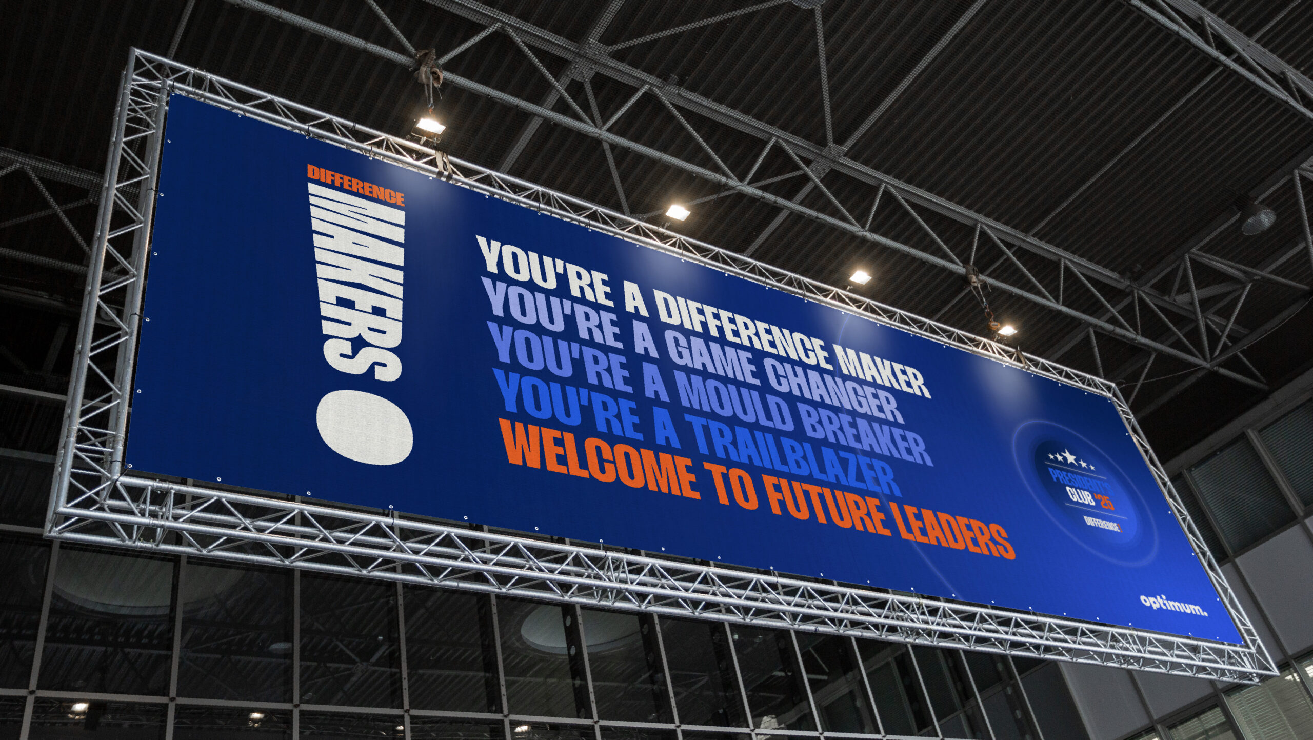 Optimum campaign banner hanging in a warehouse