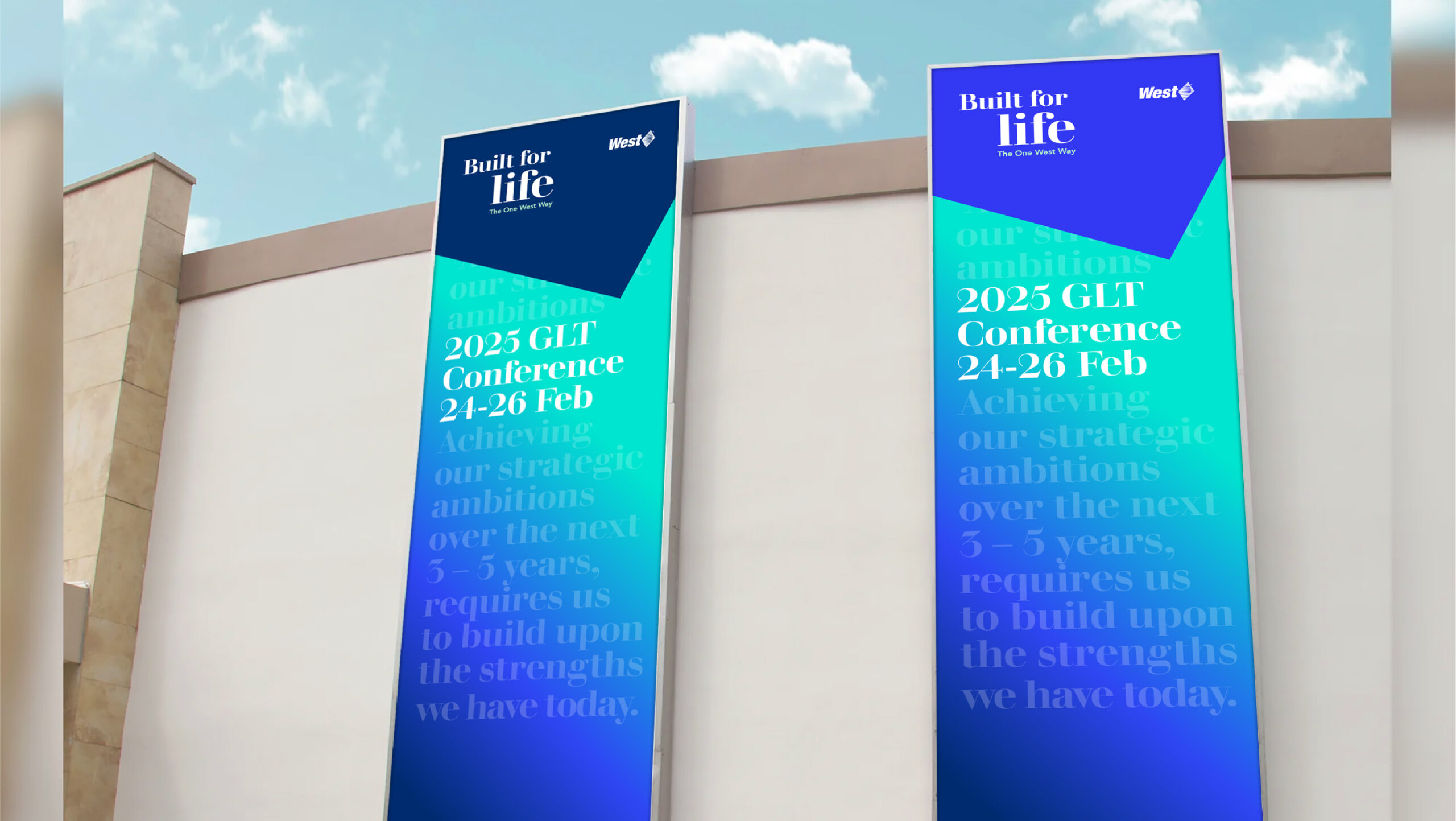 Tall 'Built for life' banners for West's conference